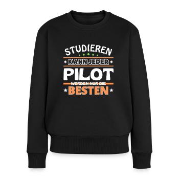 Studieren kann jeder Pilot sind die Besten - Frauen Premium Bio Pullover - Schwarz - Vorne - Julia (174cm)
