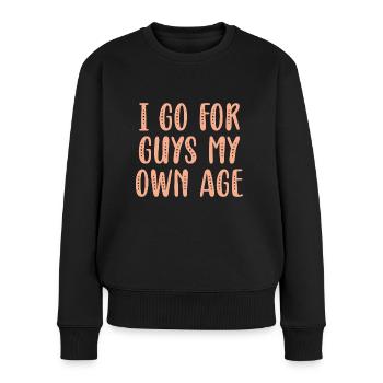J’opte pour des gars de mon âge - Pull Premium bio Femme - noir - Devant - Julia (174cm)