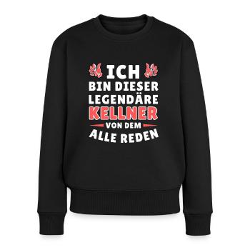 Ich bin dieser legendäre Kellner - Frauen Premium Bio Pullover - Schwarz - Vorne - Julia (174cm)