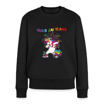 Licorne Ouais J'Ai 15 Ans Humour Anniversaire 15 - Pull Premium bio Femme - noir - Devant - Julia (174cm)
