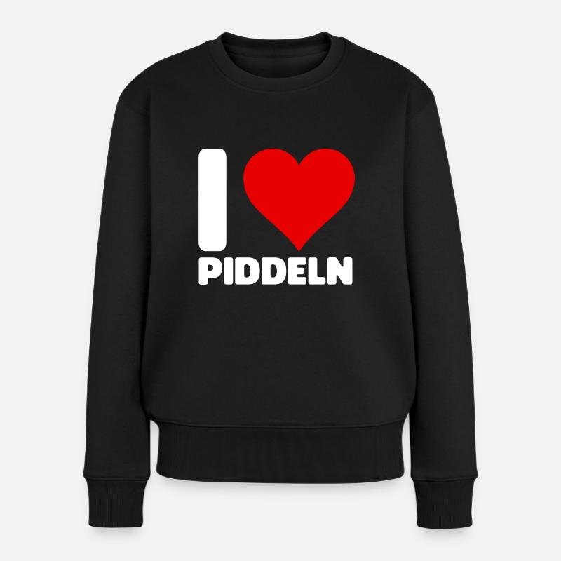 I Love Piddeln - Frauen Premium Bio Pullover - Schwarz