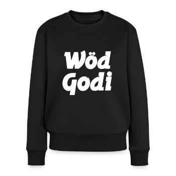 Wöd Godi Tolle Godi Taufpatin Österreich Sprüche - Frauen Premium Bio Pullover - Schwarz - Vorne - Julia (174cm)