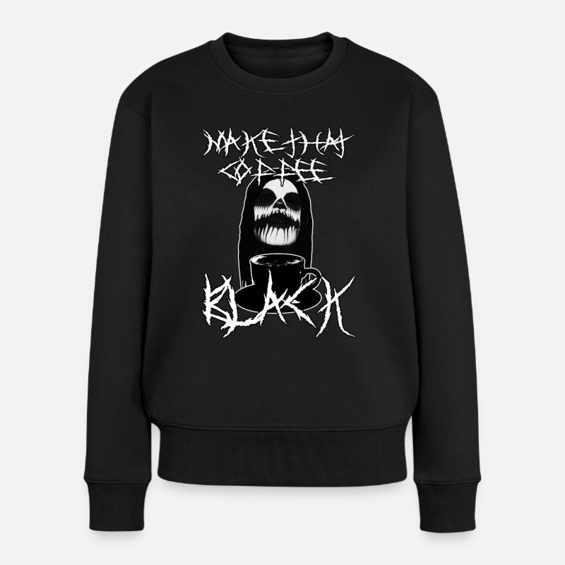 Make That Coffee Black - Women's Premium Organic Jumper - black