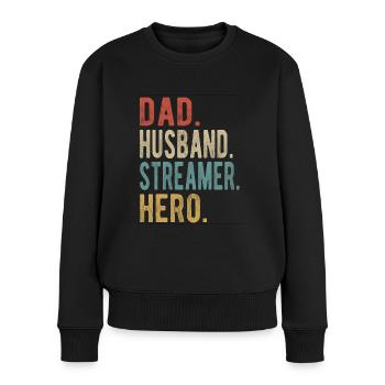 Streamer Papa Ehemann Held - Frauen Premium Bio Pullover - Schwarz - Vorne - Julia (174cm)
