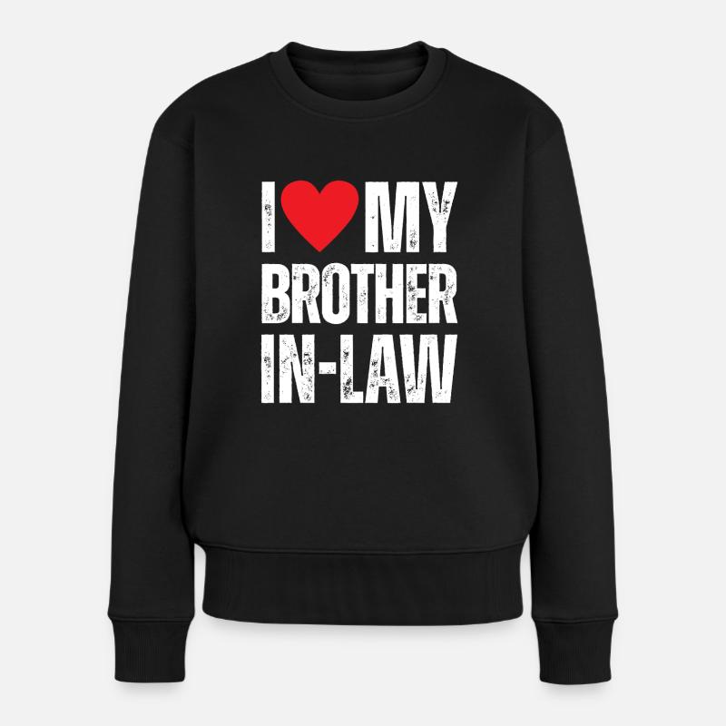 J’aime mon beau-frère - Pull Premium bio Femme - noir