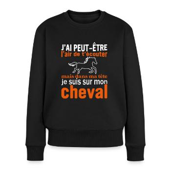 Je suis à cheval - cadeau humour cheval équitation - Pull Premium bio Femme - noir - Devant - Julia (174cm)