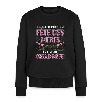 MA PREMIÈRE FÊTE DES MÈRES EN TANT QUE GRAND MÈRE - Frauen Premium Bio Pullover - Schwarz - Vorne - Julia (174cm)