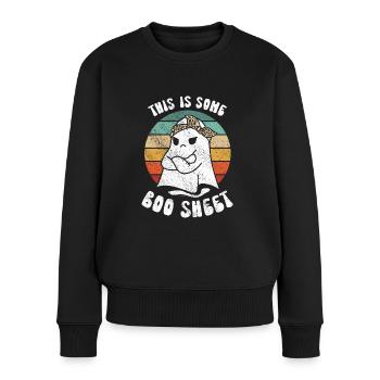 Halloween Ghost Funny This Is Some Boo Sheet - Women's Premium Organic Jumper - black - Front - Julia (174cm)