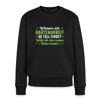 Gärtnern Gartenarbeit Meine Ruhe Hobbygärtnerin - Frauen Premium Bio Pullover - Schwarz - Vorne - Julia (174cm)