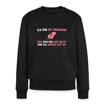 Trainerin Eine von uns hat recht Fußballtrainerin - Frauen Premium Bio Pullover - Schwarz - Vorne - Julia (174cm)
