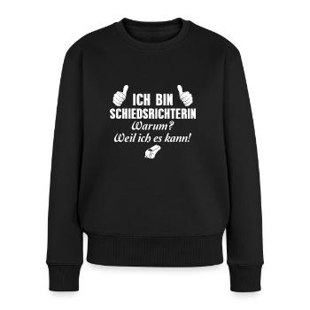Schiri Referee Fußball Schiedsrichterin Geschenk - Frauen Premium Bio Pullover - Schwarz - Vorne - Julia (174cm)