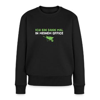 Gärtnern Ich bin in meinem Office Gärtner - Frauen Premium Bio Pullover - Schwarz - Vorne - Julia (174cm)