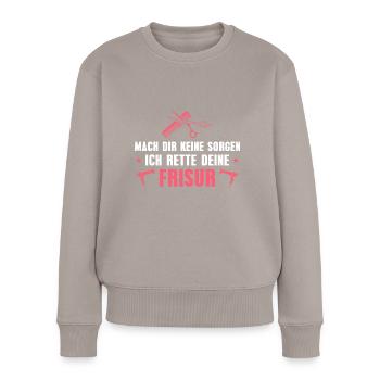 Haarsytlistin Mach dir keine Sorgen Friseurin - Frauen Premium Bio Pullover - Taupe - Vorne - Julia (174cm)