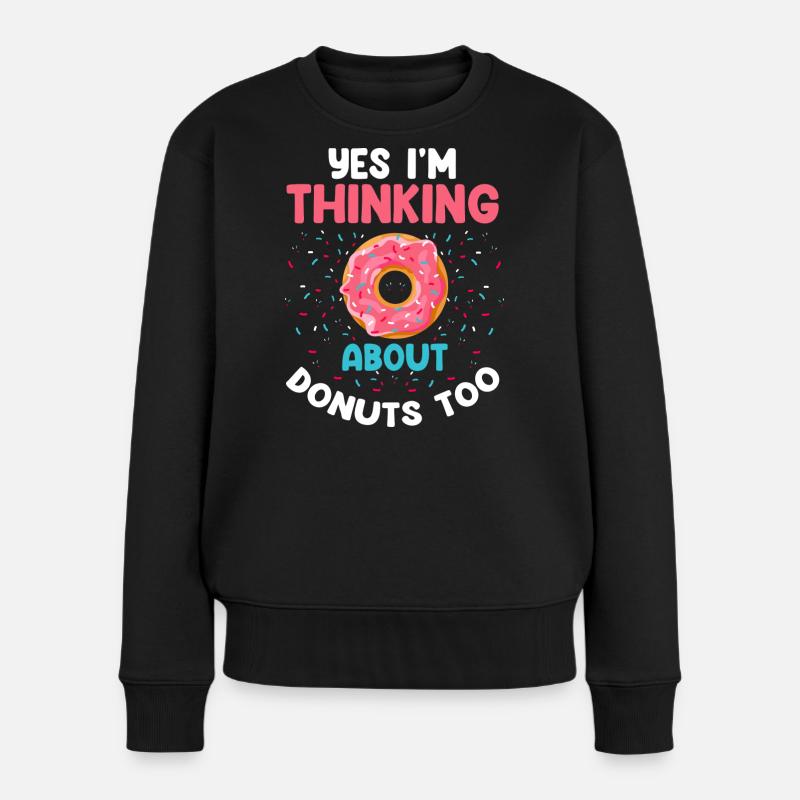 Ja, ich denke auch an Donuts - Frauen Premium Bio Pullover - Schwarz