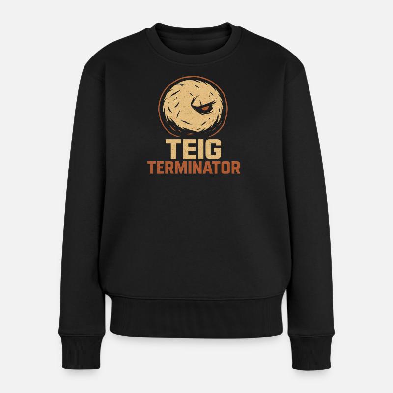 Teig Terminator Brot-Design für Knet-Held:innen - Frauen Premium Bio Pullover - Schwarz