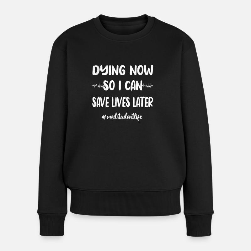 Medizinstudent Zukünftiger Doktor Medizinstudium - Frauen Premium Bio Pullover - Schwarz