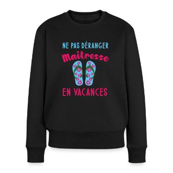 Maîtresse en vacances cadeau maitresse fin d'année - Pull Premium bio Femme - noir - Devant - Julia (174cm)