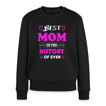 Best Mom Beste Mama for Ever für immer - Frauen Premium Bio Pullover - Schwarz - Vorne - Julia (174cm)