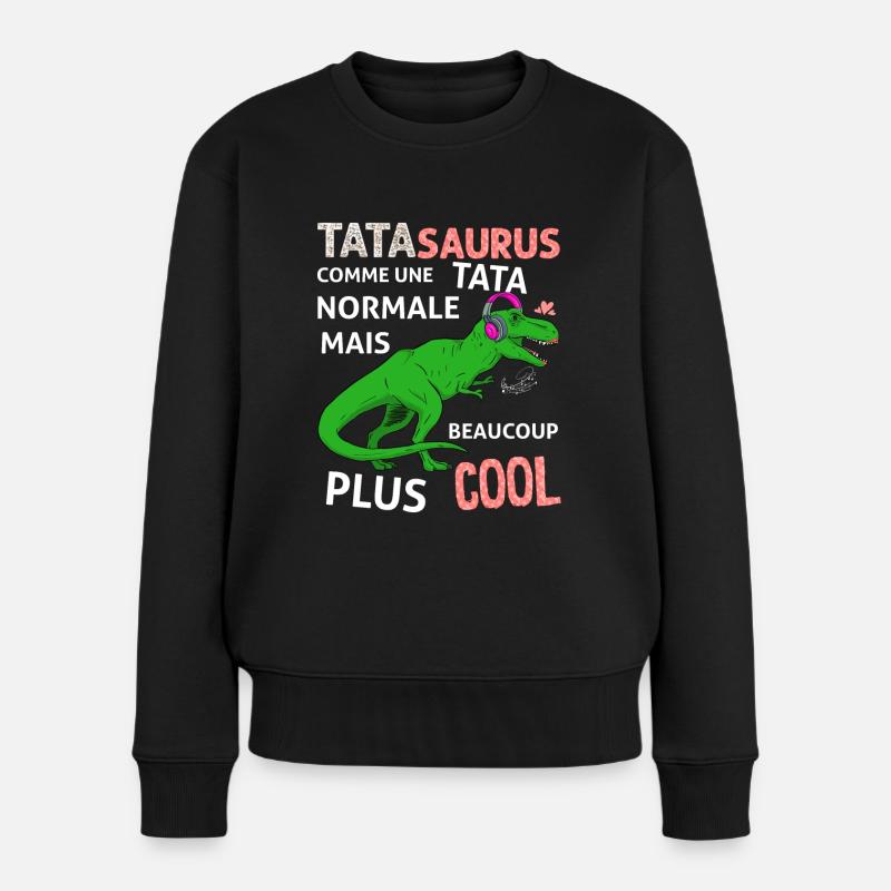 Tata Tatasaurus Cool Tatie Dinosaure - Pull Premium bio Femme - noir