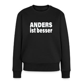 ANDERS IST BESSER - Frauen Premium Bio Pullover - Schwarz - Vorne - Julia (174cm)
