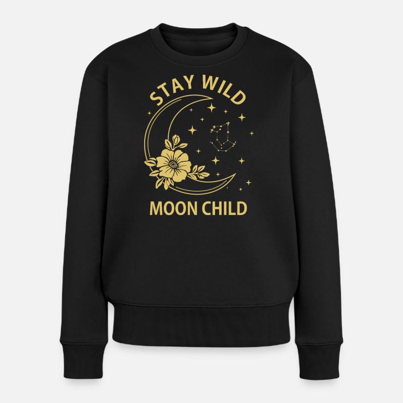 Bleib wilder Mond, Kind - Frauen Premium Bio Pullover - Schwarz