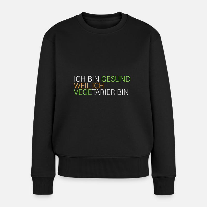 gesund weil ich Vegetarier bin - Frauen Premium Bio Pullover - Schwarz