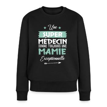 Médecin retraite future mamie cadeau drôle - Pull Premium bio Femme - noir - Devant - Julia (174cm)