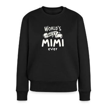 World's Best Mimi Ever Funny Grandma - Women's Premium Organic Jumper - black - Front - Julia (174cm)