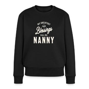 Mes plus grandes bénédictions Appelez-moi Nounou - Fête des Mères - Pull Premium bio Femme - noir - Devant - Julia (174cm)
