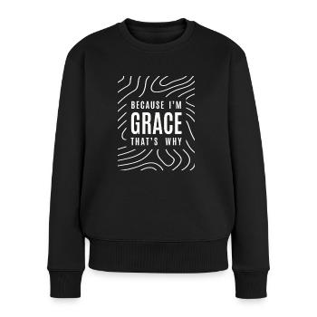 Parce que je suis Grace, c’est pourquoi - Nom Grace - Pull Premium bio Femme - noir - Devant - Julia (174cm)