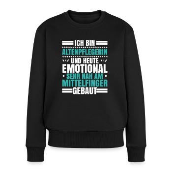 Altenpflegerin Und Heute Emotional - Frauen Premium Bio Pullover - Schwarz - Vorne - Julia (174cm)
