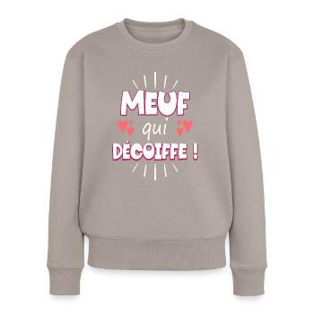 Femme Meuf Qui Décoiffe Meilleure Fille. À offrir - Pull Premium bio Femme - taupe - Devant - Julia (174cm)