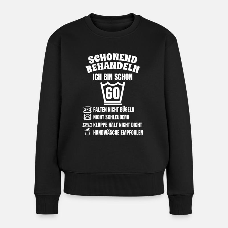 60. Geburtstag lustig - Frauen Premium Bio Pullover - Schwarz