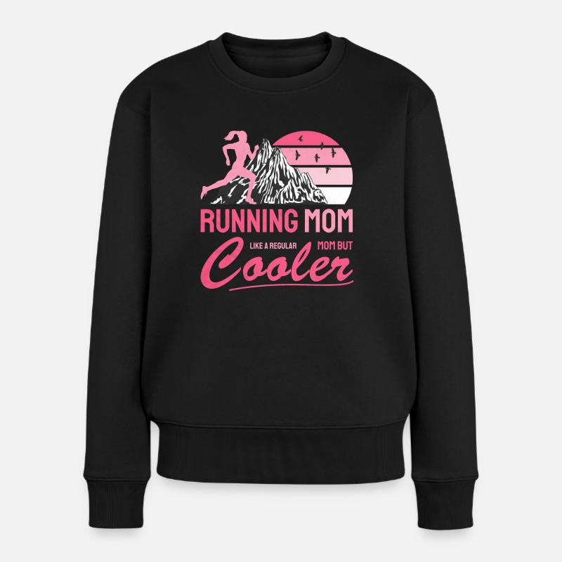 Cadeau de refroidissement de maman de course pour le coureur de maman - Pull Premium bio Femme - noir