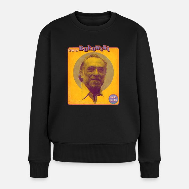 charles bukowski made my day - Frauen Premium Bio Pullover - Schwarz