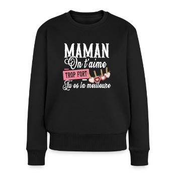 Maman Mère On t'aime Cadeau Amour Famille Femme - Pull Premium bio Femme - noir - Devant - Julia (174cm)