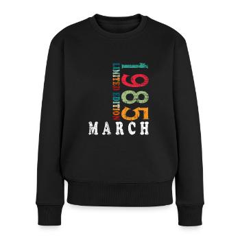 März 1985 Jahrestag März 1985 März - Frauen Premium Bio Pullover - Schwarz - Vorne - Julia (174cm)