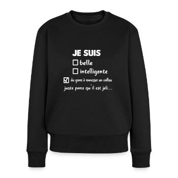 Je suis belle intelligente t-shirt humour femme - Pull Premium bio Femme - noir - Devant - Julia (174cm)