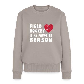 Feldhockey Ist Meine Lieblingssaison Hallenhockey - Frauen Premium Bio Pullover - Taupe - Vorne - Julia (174cm)