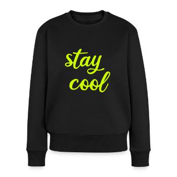 Restez cool drôle cadeau drôle - Pull Premium bio Femme - noir - Devant - Julia (174cm)