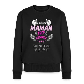 Pour Ma Maman Trop Géniale Ouais Elle Déchire - Pull Premium bio Femme - noir - Devant - Julia (174cm)
