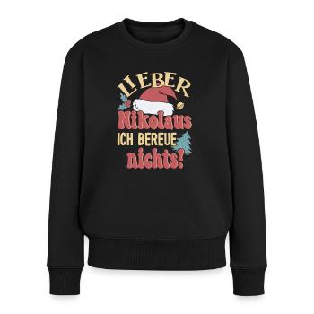 Lieber Nikolaus ich bereue nichts - Frauen Premium Bio Pullover - Schwarz - Vorne - Julia (174cm)