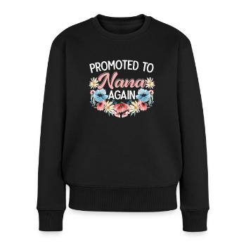 Zur Nana Again Baby Announcement Party befördert - Frauen Premium Bio Pullover - Schwarz - Vorne - Julia (174cm)