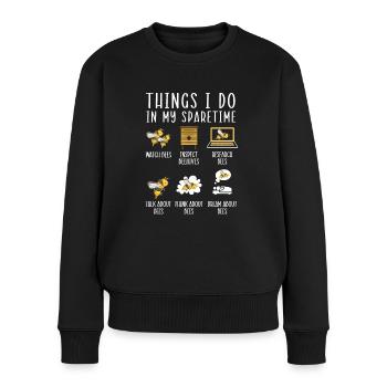 Dinge, die ich in meiner Freizeit mache Imker Imkerei - Frauen Premium Bio Pullover - Schwarz - Vorne - Julia (174cm)