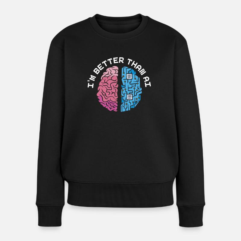 Ich bin besser als KI-Roboter mit künstlicher Intelligenz - Frauen Premium Bio Pullover - Schwarz