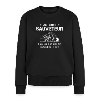 Je suis sauveteur... de baby-sitter Cadeau Passion - Pull Premium bio Femme - noir - Devant - Julia (174cm)