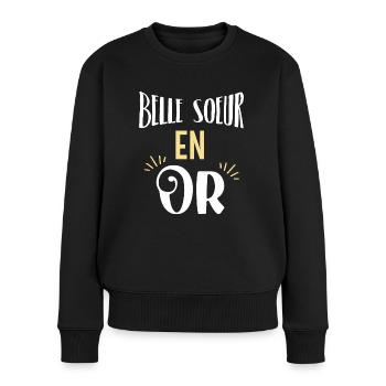 Belle soeur en or. Cadeau belle soeur. - Pull Premium bio Femme - noir - Devant - Julia (174cm)