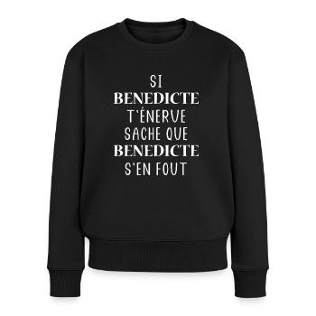Si BENEDICTE t'énerve saches BENEDICTE s'en fout - Pull Premium bio Femme - noir - Devant - Julia (174cm)