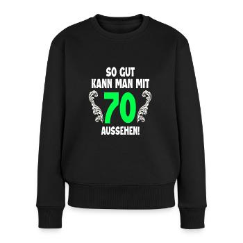 70. Geburtstag - Frauen Premium Bio Pullover - Schwarz - Vorne - Julia (174cm)