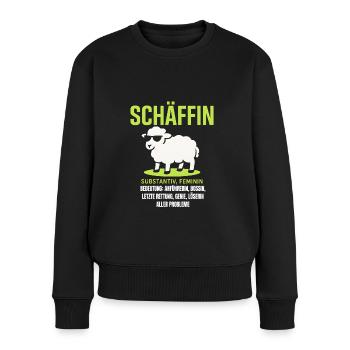 Schaf Spruch Schäffin Lustig Geschenkidee Schafe - Frauen Premium Bio Pullover - Schwarz - Vorne - Julia (174cm)